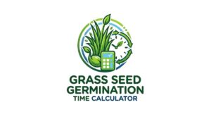 Grass Seed Germination Time Calculator