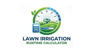 Lawn Irrigation Runtime Calculator