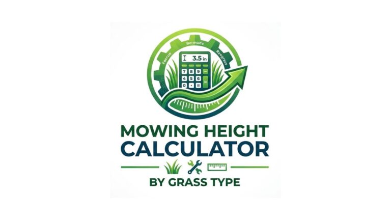 Mowing Height Calculator by Grass Type